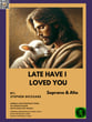 Late Have I Loved You Vocal Solo & Collections sheet music cover